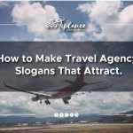 Slogan for Travel Agency: Why You Need One and How to Create a Killer Slogan