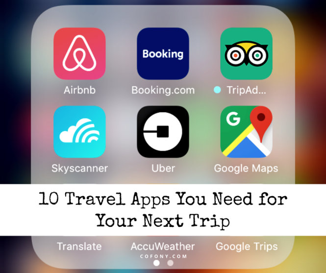 The Best Travel Apps You Need for Your Next Trip – nishtalgia Travel